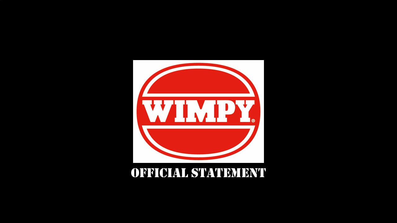 Wimpy's official statement regarding alleged food tampering at the I'langa Mall branch
