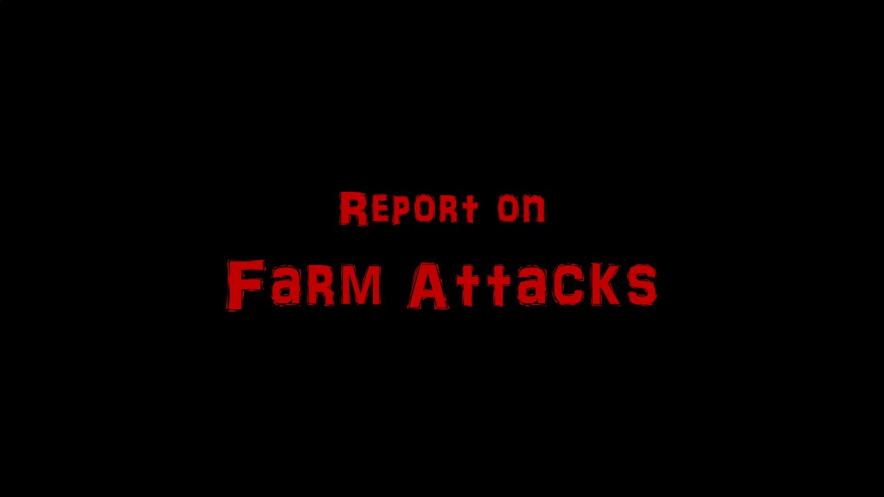 Farm attacks show a sharp increase